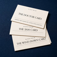 The Doctor Card, the 3AM Card and the Wind-Down Card